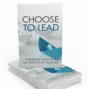 Choose to Lead – eBook with Resell Rights